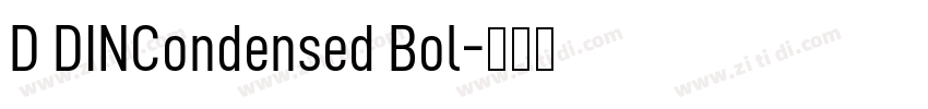 D DINCondensed Bol字体转换